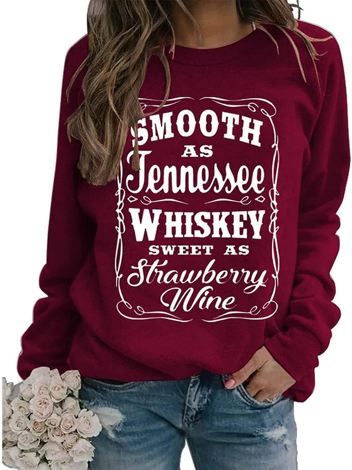 Whiskey Drinking Sweatshirt Women Smooth As Tennessee Whiskey Shirt