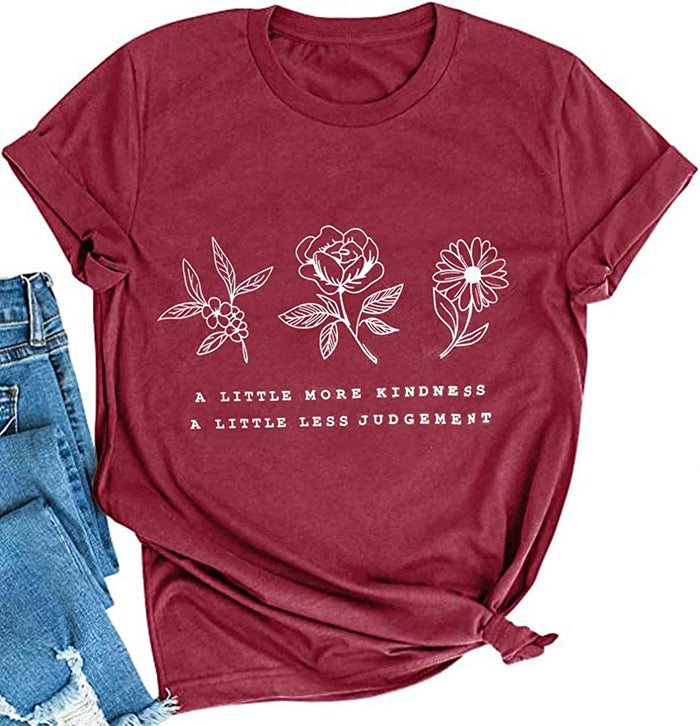Women A Little More Kindness A Little Less Judgement T-Shirt
