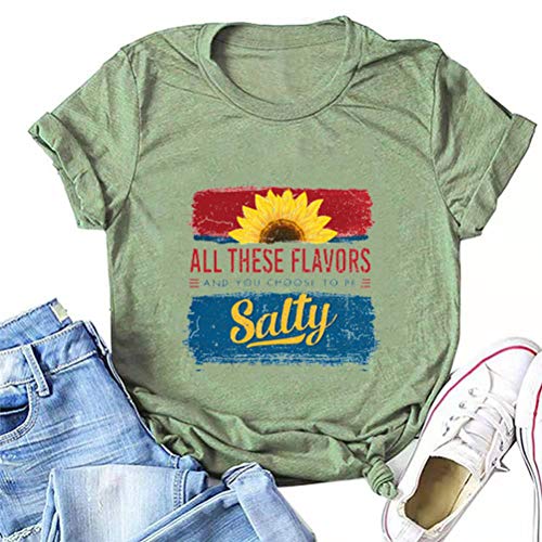 Women All These Flavors and You Want to Be Salty T-Shirt