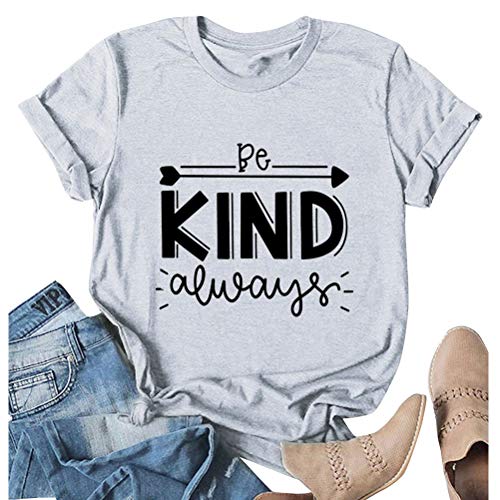 Women Be Kind Always T-Shirt Kind Shirt