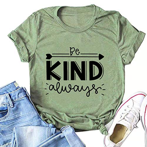 Women Be Kind Always T-Shirt Kind Shirt