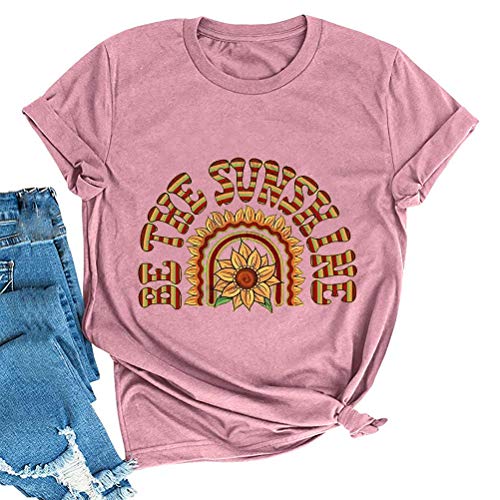 Women Be The Sunshine T-Shirt Sunflower Shirt