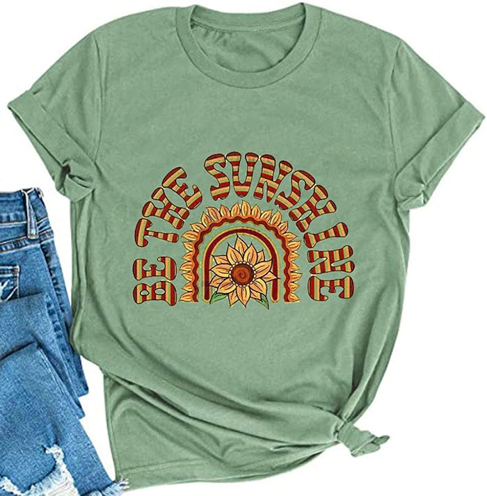 Women Be The Sunshine T-Shirt Sunflower Shirt