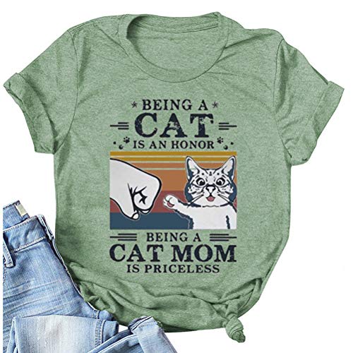 Women Being A Cat is an Honor Being A Cat Mom is Priceless T-Shirt