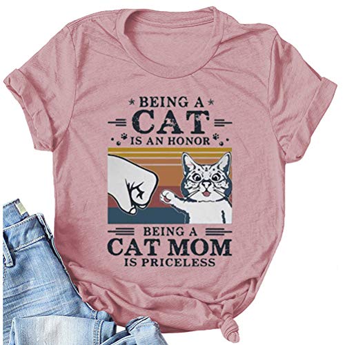 Women Being A Cat is an Honor Being A Cat Mom is Priceless T-Shirt