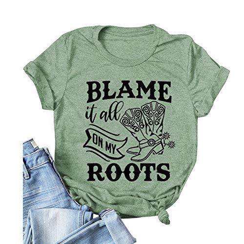 Women Blame It All On My Roots T-Shirt Women Graphic Shirt
