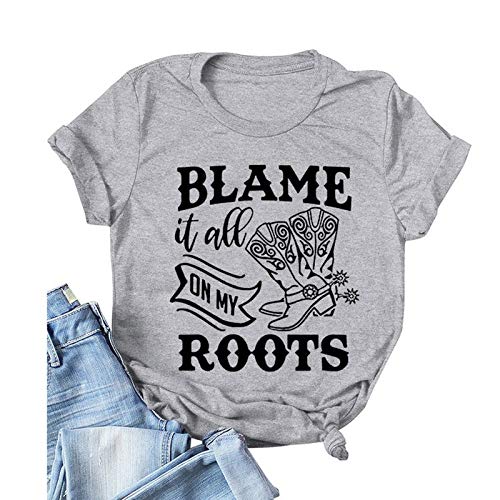 Women Blame It All On My Roots T-Shirt Women Graphic Shirt