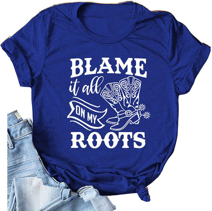 Women Blame It All On My Roots T-Shirt Women Graphic Shirt