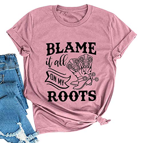 Women Blame It All On My Roots T-Shirt