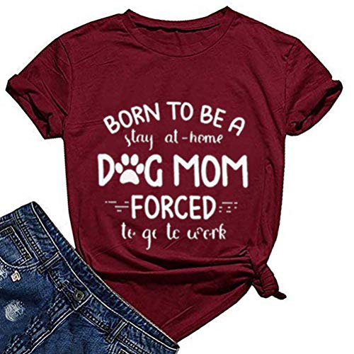 Women Born to Be A Stay at Home Dog Mom T-Shirt