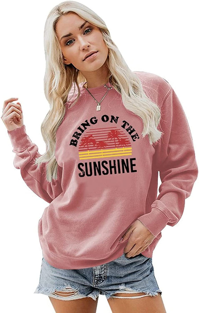 Women Bring On The Sunshine Sweatshirt Women Graphic Shirt Women Top
