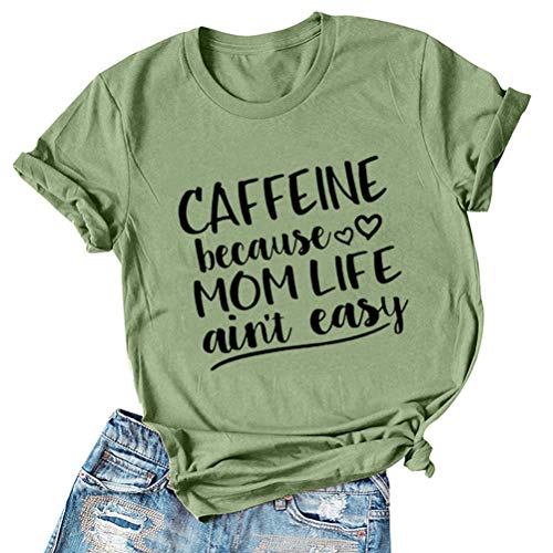 Women Caffeine Because Mom Life Ain't Easy T-Shirt