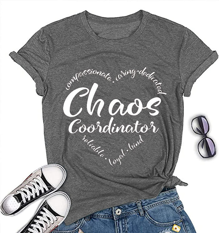 Women Chaos Coordinator T-Shirt Funny Mom Tee Shirt