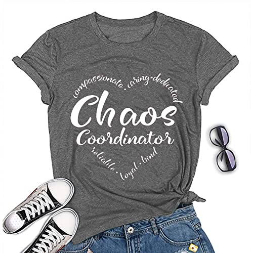 Women Chaos Coordinator T-Shirt Funny Mom Tee Shirt