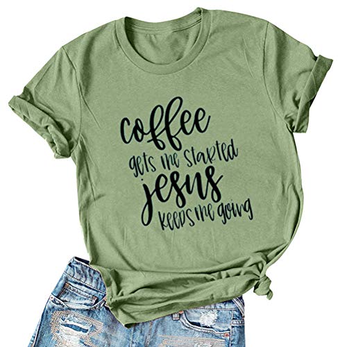 Women Coffee Gets Me Started Jesus Keeps Me Going Christian T-Shirt