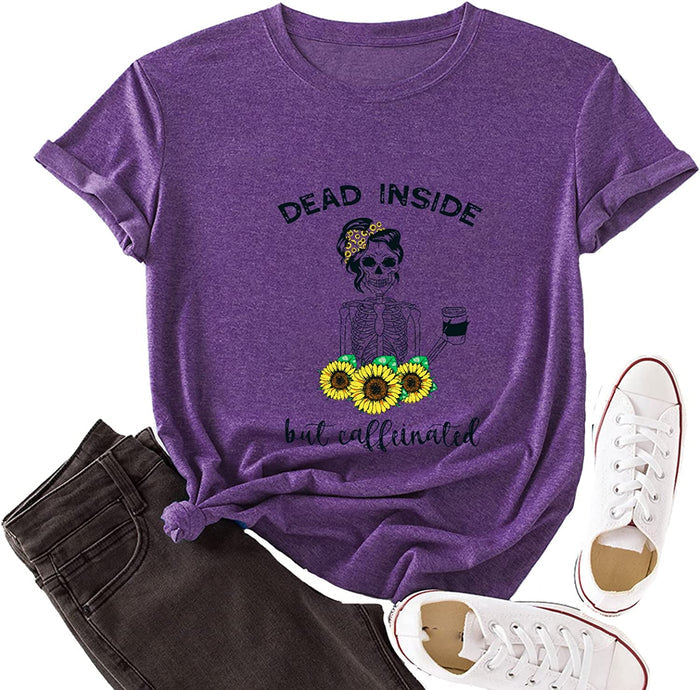 Women Dead Inside But Caffeinated Sunflower T-Shirt Skull Shirt for Women