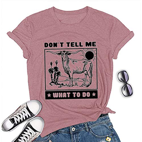 Women Don't Tell Me What to Do Funny Heifer T-Shirt Cow Graphic Shirt