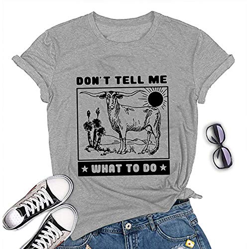 Women Don't Tell Me What to Do Funny Heifer T-Shirt Cow Graphic Shirt