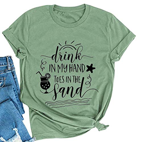 Women Drink in My Hand Toes in The Sand T-Shirt