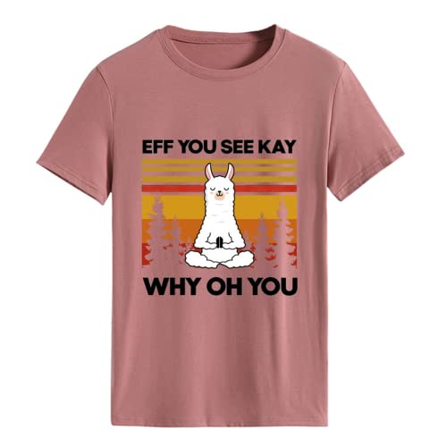 Women Eff You See Kay Why Oh You T-Shirt Yoga Shirt