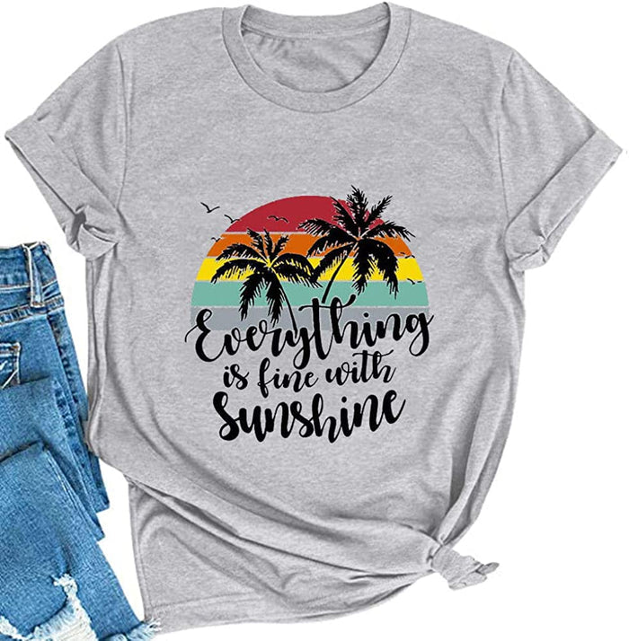 Women Everythins is Fine with Sunshine T-Shirt Sunshine Shirt