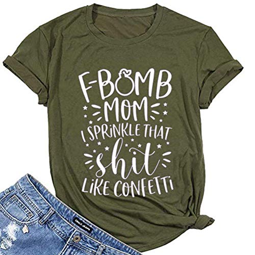 Women F-Momb I Sprinkle That Shit Like Confetti T-Shirt