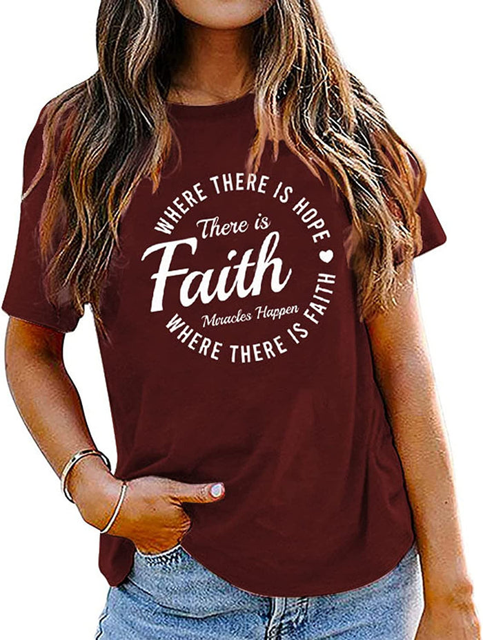 Women Faith Tee Shirt Where There is Hope There is Faith T-Shirt Hope Faith Miracles Shirt