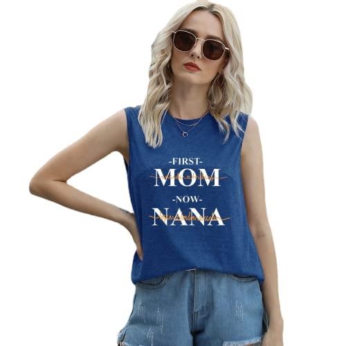 Women First Mom Now Nana Shirt T-Shirt