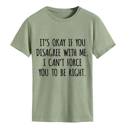 Women Funny It's Ok If You Disagree with Me T-Shirt