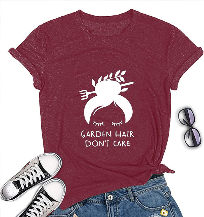 Women Garden Hair Don't Care T-Shirt Garden Shirt Plant Lover Shirt