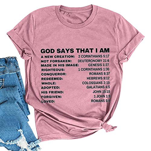 Women God Says That I Am T-Shirt Christian Shirt