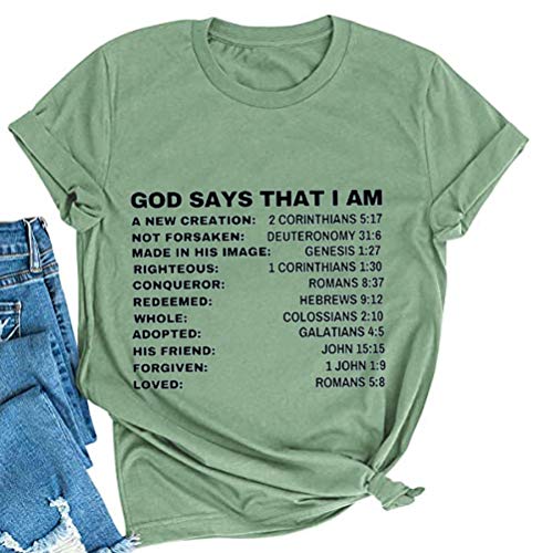 Women God Says That I Am T-Shirt Christian Shirt
