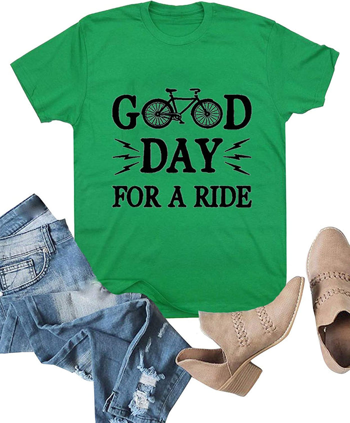 Women Good Day for A Ride Shirt Bicycle Tshirt
