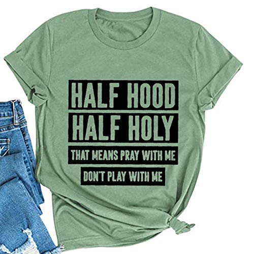 Women Half Hood Half Holy T-Shirt Pray with Me Don't Play with Me Shirt