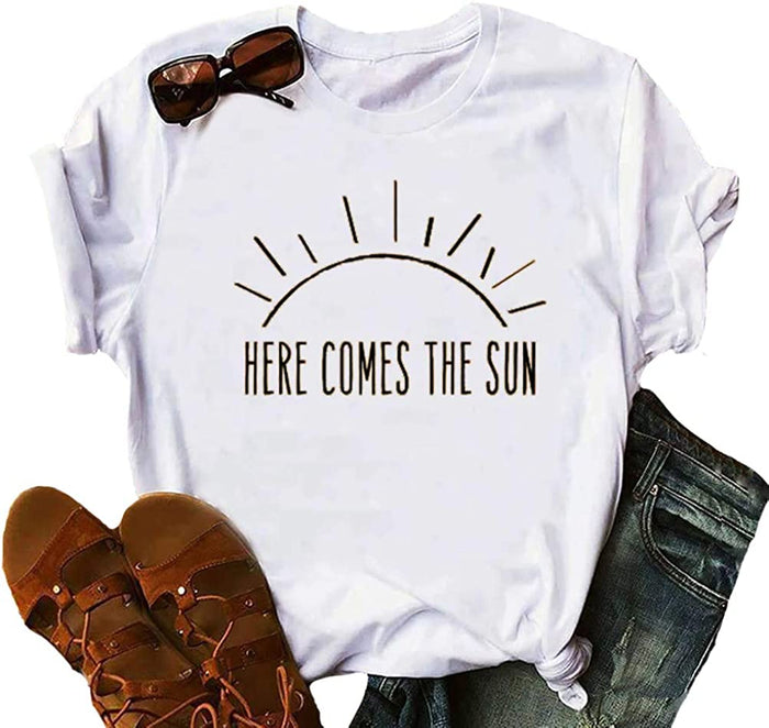 Women HERE Comes The Sun T-Shirt