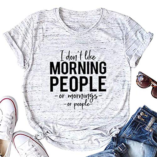 Women I Don't Like Morning People Funny T-Shirt