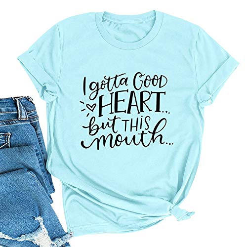 Women I Gotta Good Heart But This Mouth Graphic T-Shirt