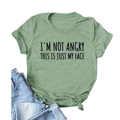 Women I'm Not Angry This is Just My Face Funny T-Shirt