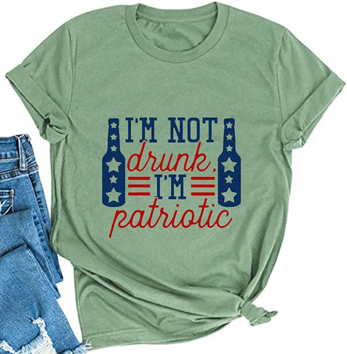 Women I'm Not Drunk I'm Patriotic T-Shirt 4th of July Shirt