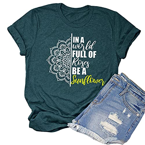 Women in a World Full of Roses be a Sunflower T-Shirt Mandala Sunflower Shirt
