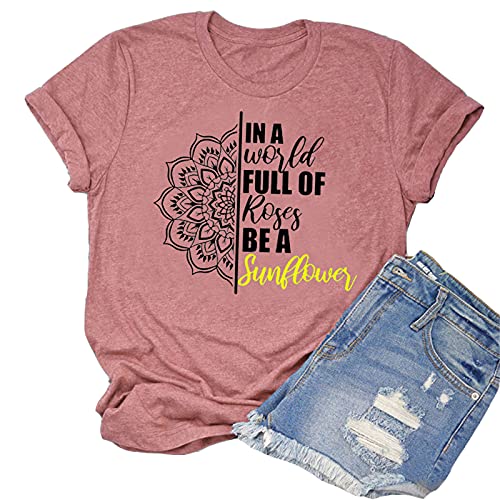 Women in a World Full of Roses be a Sunflower T-Shirt Mandala Sunflower Shirt