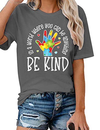 Women in A World Where You can Be Anything Be Kind T-Shirt
