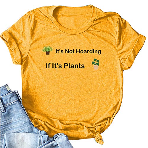 Women It's Not Hoarding If It's Plants T-Shirt Plant Lady Shirt