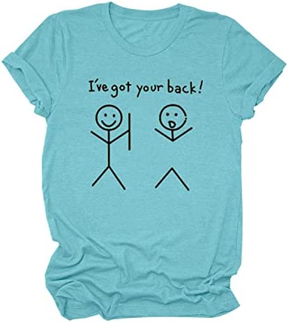 Women I've Got Your Back Shirt Funny Graphic Tees