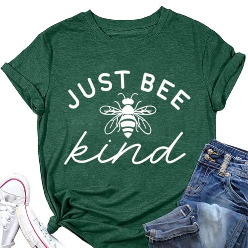Women Just Bee Kind Kindness Matters Positive T-Shirt