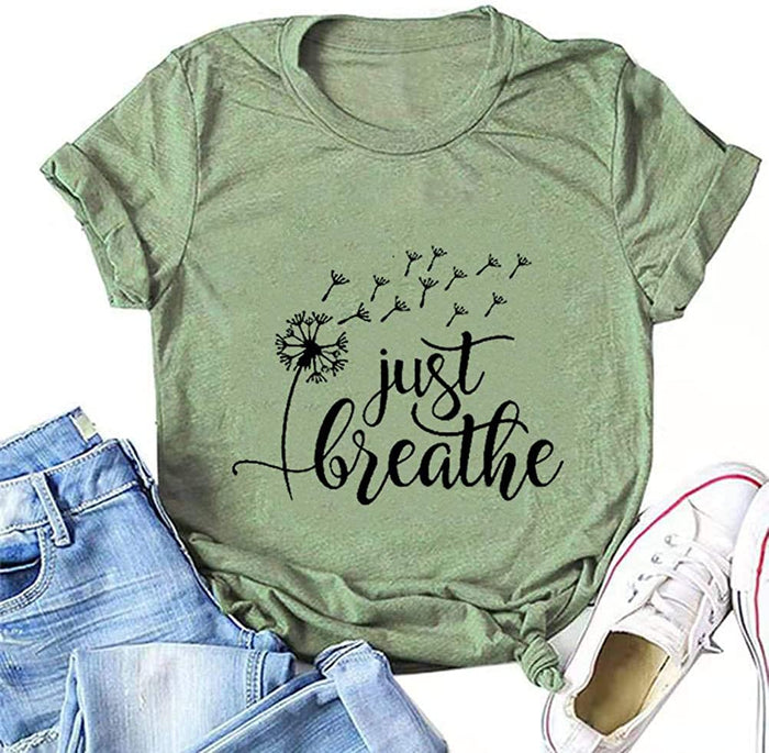Women Just Breathe T-Shirt Hope Shirt