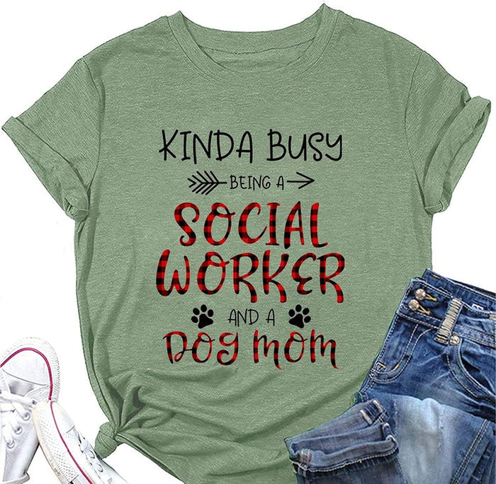 Women Kinda Busy Being A Dog Mom Graphic T Shirt