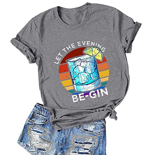 Women Let The Evening Be-Gin T-Shirt Graphic Shirt