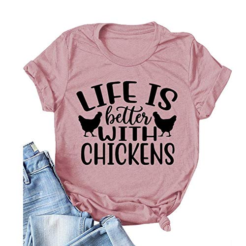 Women Life is Better with Chickens T-Shirt