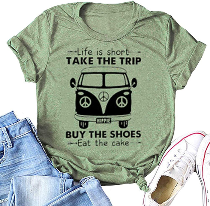 Women Life is Short Take The Trip T-Shirt